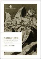 CONQUISTA, UNA NUEVA HISTORIA DEL MUNDO MODERNO | 9788484327295 | DAY, DAVID