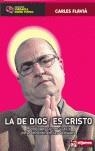 LA DE DIOS ES CRISTO | 9788497415712 | FLAVIA, CARLES