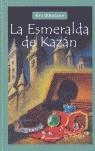 ESMERALDA DE KAZAN, LA | 9788498380057 | IBBOTSON, EVA