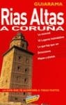 RIAS ALTAS A CORUÑA GUIARAMA | 9788497761932 | POSSE ANDRADA, ENRIQUE