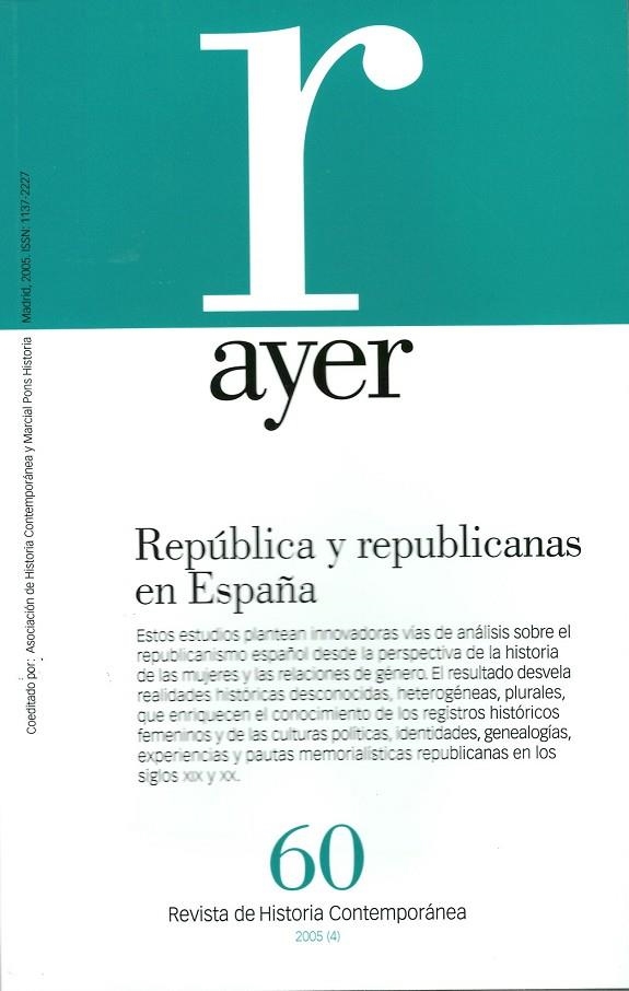 AYER 60, REPUBLICA Y REPUBLICANAS EN ESPAÑA | 9788496467224 | AAVV