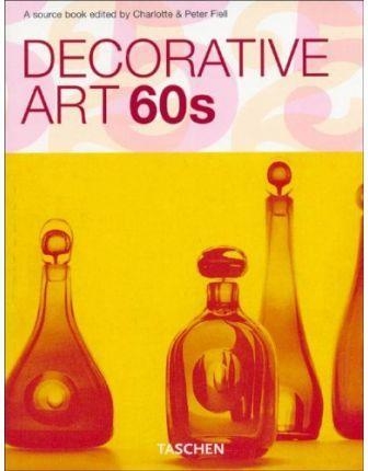 DECORATIVE ART 60 S | 9783822850428 | FIELL