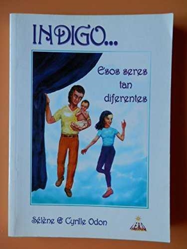 INDIGO, ESOS SERES TAN DIFERENTES | 9782915249040 | ODON