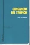 CANSANCIO DEL TROPICO | 9788495408433 | MARMOL, JOSE