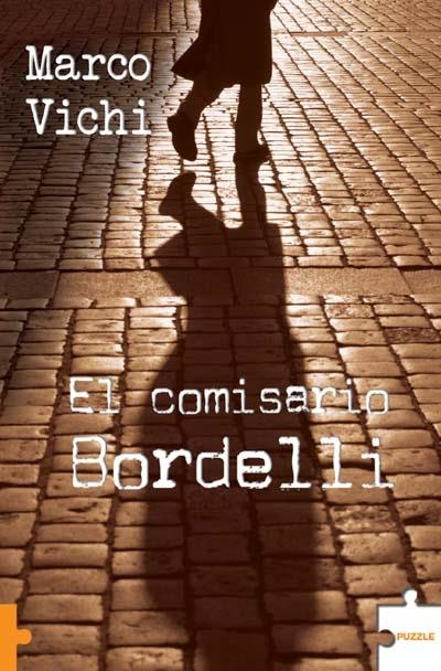 COMISARIO BORDELLI, EL | 9788489746534 | VICHI, MARCO