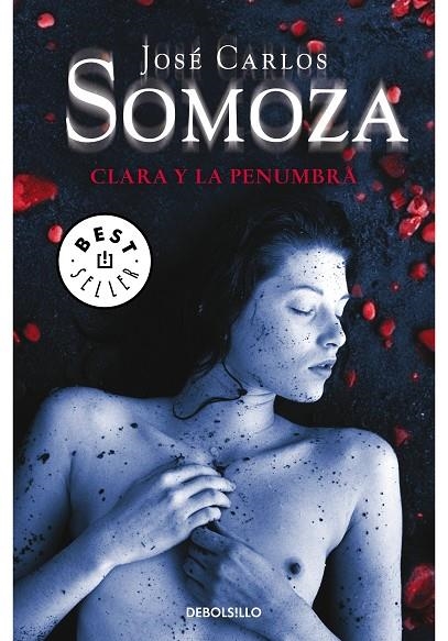 CLARA Y LA PENUMBRA | 9788497939614 | SOMOZA, JOSE CARLOS