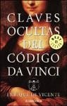 CLAVES OCULTAS DEL CODIGO DA VINCI | 9788497939836 | VICENTE, ENRIQUE DE