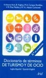 DICCIONARIO DE TERMINOS DE TURISMO Y DE OCIO | 9788434436381 | AAVV