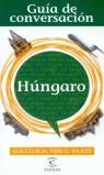 GUIA DE CONVERSACION HUNGARO | 9788467020526 | VARIOS