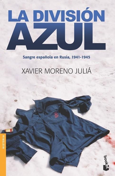 DIVISION AZUL ,LA | 9788484327769 | MORENO JULIA, XAVIER