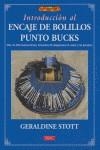 INTRODUCCION AL ENCAJE DE BOLILLOS PUNTO BUCKS | 9788496550315 | STOTT, GERALDINE