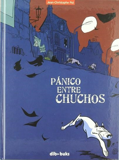 PANICO ENTRE CHUCHOS | 9788493474768 | POL, JEAN-CHRISTOPHE