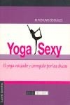 YOGA SEXY : EL YOGA REVISADO Y CORREGIDO POR LAS CHICAS | 9788495709097 | PERUSSEL, ALISON