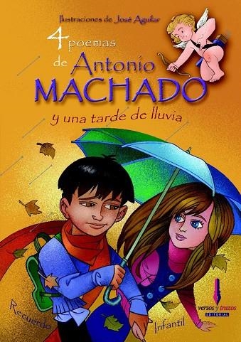 4 POEMAS DE ANTONIO MACHADO Y UNA TARDE LLUVIA | 9788493416058 | MACHADO, ANTONIO