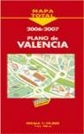 PLANO DE VALENCIA 2006-2007 | 9788497762359 | VV.AA.