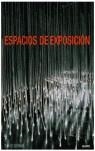 ESPACIOS DE EXPOSICION | 9788498010756 | DERNIE, DAVID