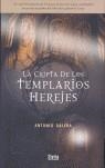 CRIPTA DE LOS TEMPLARIOS HEREJES, LA | 9788493473167 | GALERA GRACIA, ANTONIO