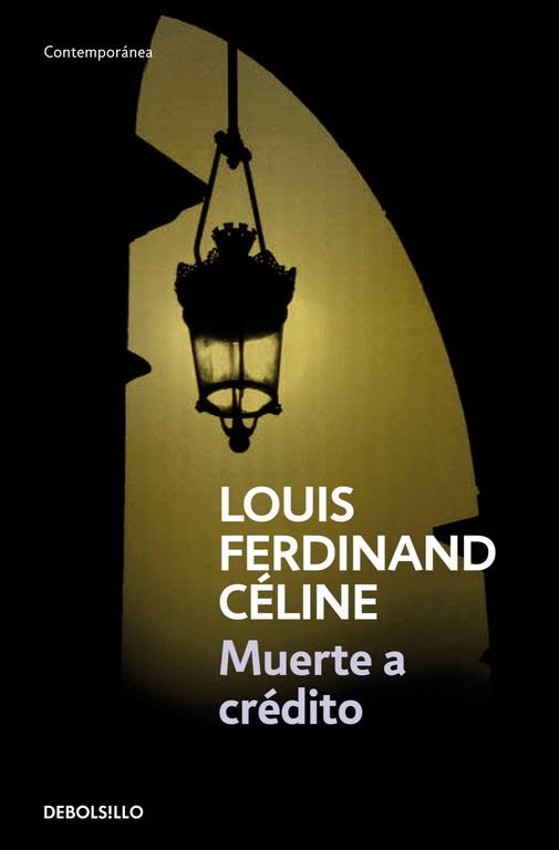 MUERTE A CREDITO | 9788483460030 | CELINE, LOUIS-FERDINAND