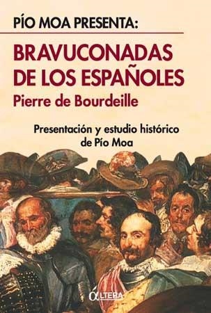 BRAVUCONADAS DE LOS ESPAÑOLES | 9788489779815 | MOA, PIO