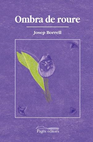 OMBRA DE ROURE | 9788497793773 | BORRELL, JOSEP