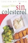 COMER BIEN SIN COLESTEROL | 9788498062151 | TODOLIBRO