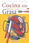 COCINA SIN ABUSAR DE LA GRASA | 9788498062137 | TODOLIBRO