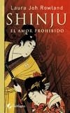 SHINJU EL AMOR PROHIBIDO | 9788493467999 | ROWLAND, LAURA JOH