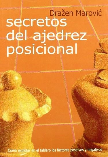 SECRETOS DEL AJEDREZ POSICIONAL | 9788493478612 | MAROVIC, DRAZEN