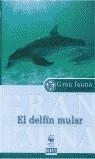 DELFIN MULAR, EL | 9788483063071 | BARTOLOMÉ ZOFÍO, JORGE / VEGA COGOLLO, ISAAC