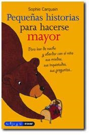 PEQUEÑAS HISTORIAS PARA HACERSE MAYOR | 9788441417656 | CARQUAIN, SOPHIE