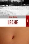 LECHE | 9788489624061 | STEINKE, DARCEY