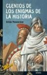 CUENTOS DE LOS ENIGMAS DE LA HISTORIA | 9788466751780 | MASSARDIER, GILLES