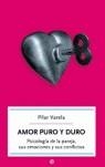 AMOR PURO Y DURO | 9788497344920 | VARELA, PILAR