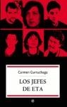 JEFES DE ETA, LOS | 9788497344937 | GURRUCHAGA, CARMEN