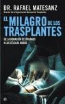 MILAGRO DE LOS TRANSPLANTES, EL | 9788497344821 | MATESANZ, RAFAEL