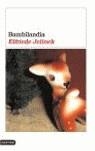 BAMBILANDIA | 9788423338344 | JELINEK, ELFRIEDE