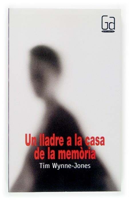 LLADRE A LA CASA DE LA MEMORIA, UN | 9788466113915 | WYNNE-JONES, TIM