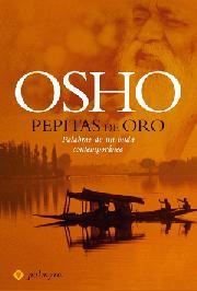 PEPITAS DE ORO  PALABRAS DE UN BUDA CONTEMPORANEO | 9788493500351 | OSHO