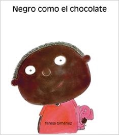 NEGRO COMO EL CHOCOLATE | 9788481316063 | GIMENEZ, TERESA