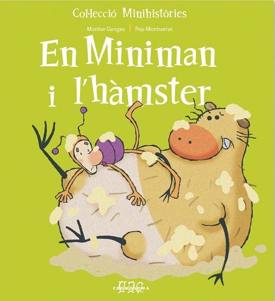 EN MINIMAN I L'HAMSTER | 9788495731906 | MONTSERRAT, PEP