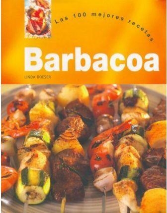 BARBACOA LAS 100 MEJORES RECETAS | 9781405448055 | DOESER, LINDA