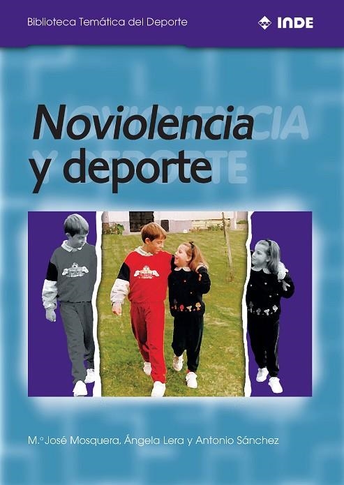 NOVIOLENCIA Y DEPORTE | 9788495114082 | MOSQUERA, Mª JOSE