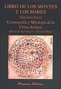 LIBRO DE LOS MONTES Y LOS MARES | 9788478132102 | JING, SHANHAI