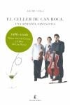 CELLER DE CAN ROCA, EL UNA SINFONIA FANTASTICA | 9788461102112 | COLL, JAUME