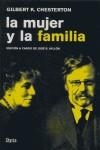 MUJER Y LA FAMILIA, LA | 9788496626027 | CHESTERTON, GILBERT K.