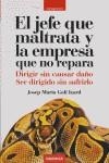 JEFE QUE MALTRATA Y LA EMPRESA QUE NO REPARA, EL | 9788475776538 | GALI, JOSEP MARIA