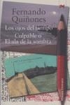 OJOS DEL TIEMPO, LOS - CULPABLE O EL ALA DE LA SOMBRA | 9788420648040 | QUIÑONES, FERNANDO