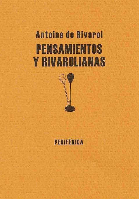 PENSAMIENTOS Y RIVAROLIANAS | 9788493474607 | RIVAROL, ANTOINE DE