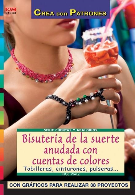 BISUTERIA DE LA SUERTE ANUDADA CON CUENTAS DE COLORES | 9788496550346 | WALZ, INGE