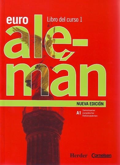 EURO ALEMAN LIBRO DEL CURSO 1 A1 NEVA EDICION | 9788425424465 | FUNK, HERMANN/KOENING, MICHAEL